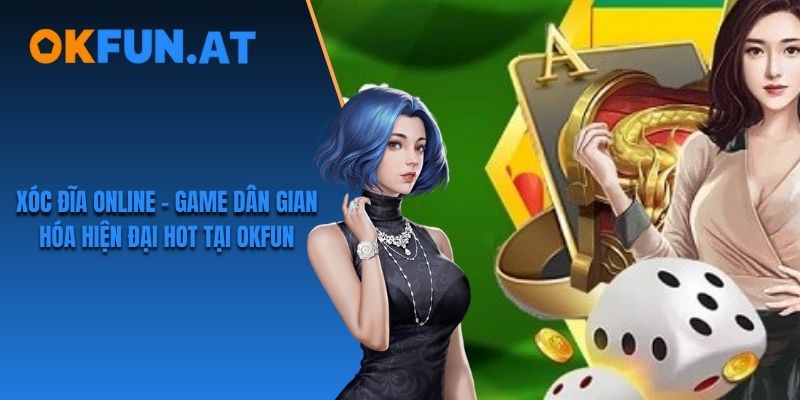 Xóc đĩa online